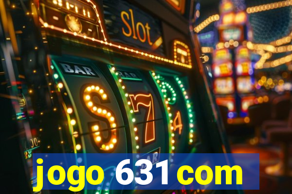 jogo 631 com